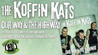 Watch Koffin Kats For The Good Times video