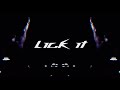 Lick it official visualizer