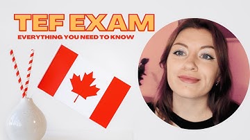 TEF Canada French exam - everything you need to know