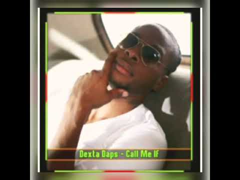 Dexta daps - Call me if  2020 Raw
