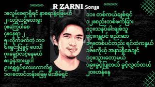 R Zar Ni Songs Collections . Rဇာနည် လက်ရွေးစင်သီချင်းများ စုစည်းမှု။ အကောင်းဆုံး လက်ရွေးစင် #rzarni