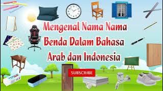 Mengenal Nama Nama Benda Dalam Bahasa Arab