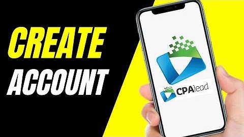 How To Create CPALEAD Account | CPALEAD Tutorial 2022
