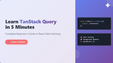 TanStack Query Tutorial: Simplify Data Fetching in React 🚀