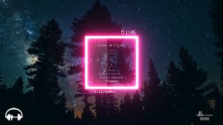 Carl Louis Feat. Frøder - Come With Me
