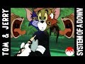 Tom  jerry vs system of a down pt3 by freeman47