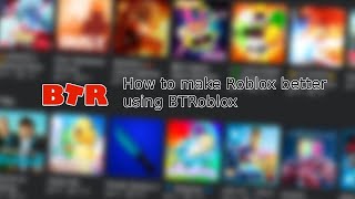 How to make Roblox better using BTRoblox (2022)