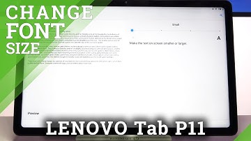 How to Change Font Size in LENOVO Tab P11 – Adjust Font Size
