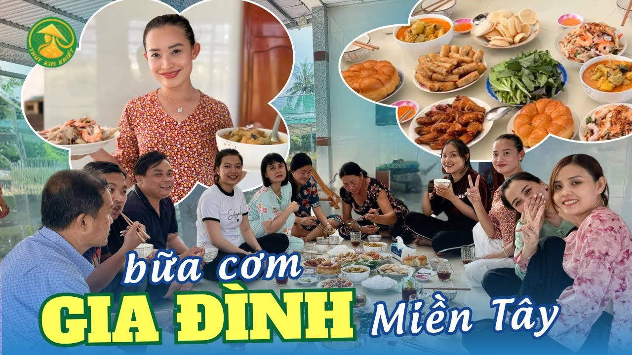 Thăm nhà Bé Nhi P2. Thuỳ Kim Khiết được gia đình Nhi mời bữa cơm ấm cúng gia đình đậm chất Miền Tây