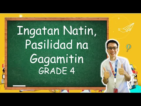 ESP 4: Ingatan Natin, Pasilidad na Gagamitin