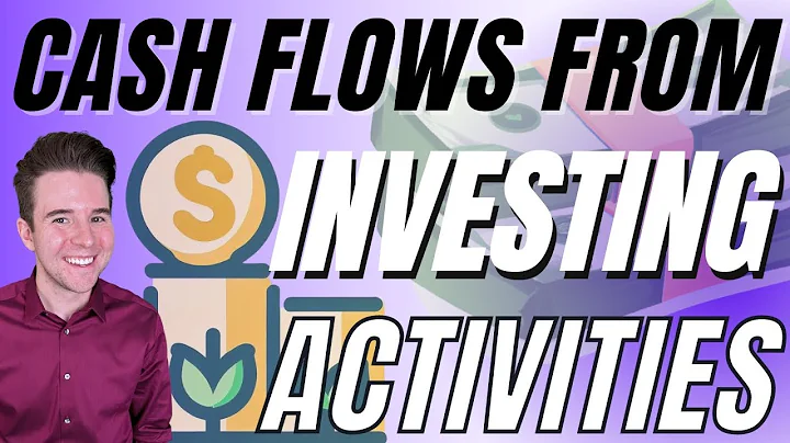 Cash Flows from Investing Activities | Accounting Basics | Introductory Accounting Course Tutorial