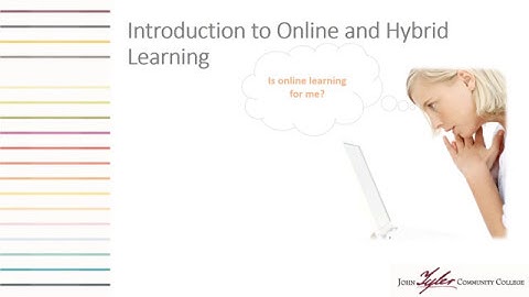 Introduction to Online and Hybrid Learning