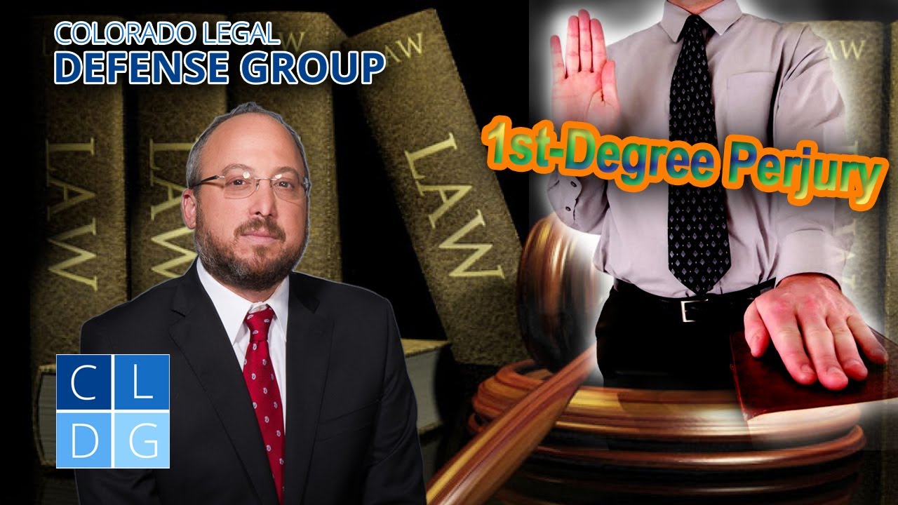 Arrested For 1st Degree Perjury In Colorado 3 Defenses YouTube Arrested For 1st Degree Perjury In Colorado 3 Defenses YouTube