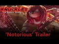 Knuckles series 2024  notorious trailer fanmade