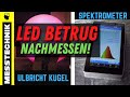 Ulbricht Kugel und Spektrometer - LED Messtechnik Update