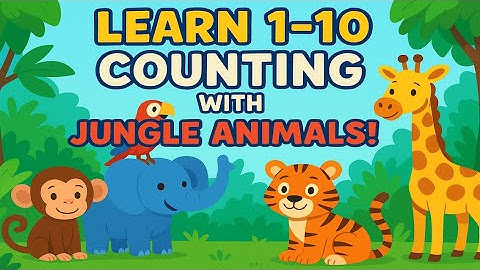 🐘🐒 1 to 10 Counting with Jungle Animals | Fun Preschool Learning Video for Kids | Numbers Learn
