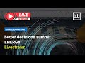 better decisions summit | ENERGY 2025
