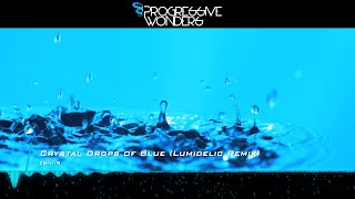 Z8phyR - Crystal Drops of Blue (Lumidelic Remix) [Music Video] [Cool Breeze]