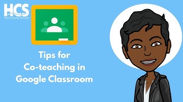 Tips for Co-teaching in Google Classroom Tutorial