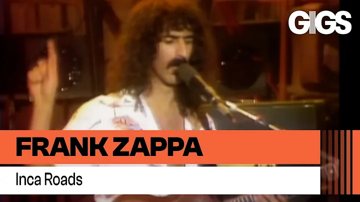 Frank Zappa - Inca Roads (A Token Of His Extreme)