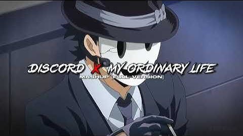Discord x My Oroinary Llfe Edit