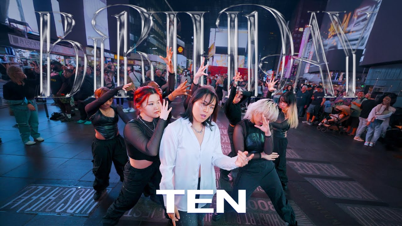 [KPOP IN PUBLIC | TIMES SQUARE] TEN 텐 - 'Birthday' Dance Cover