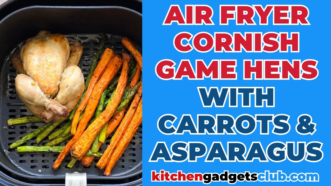 Roast Chicken Cornish Game Hens In Air Fryer Cornish Hen In Air Fryer (Super Juicy Meat With Crispy Skin)