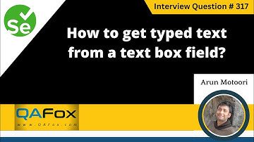 How to get typed text from a textbox (Selenium Interview Question #317)