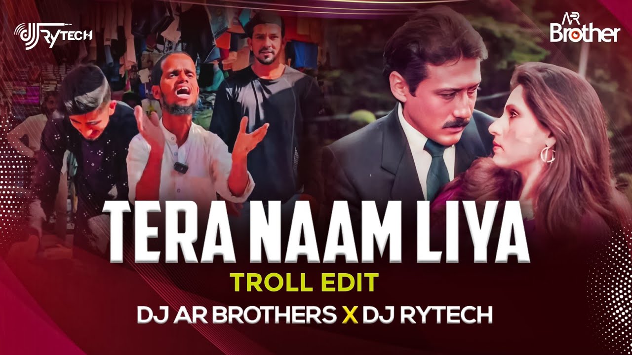Tera Naam Liya   Dj Ar Brothers x DJ Rytech Remix  Ram Lakhan  Jackie Shroff Dimple Kapadia 