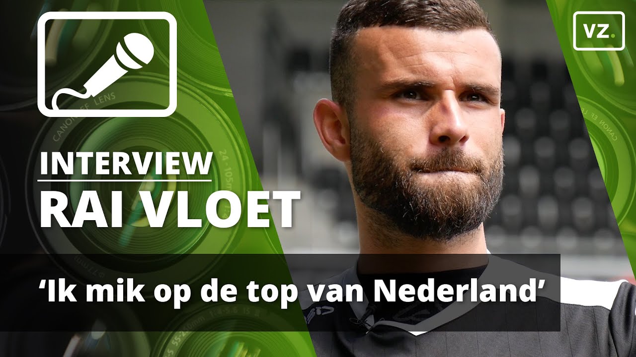 Rai Vloet 'Ik mik op de top van Nederland' YouTube Rai Vloet 'Ik mik op de top van Nederland' YouTube