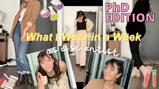 WHAT I WEAR AS A SCIENTIST PHD // WEEK OF OUTFITS AT GRADUATE SCHOOL // PHD OUTIFT INSPO