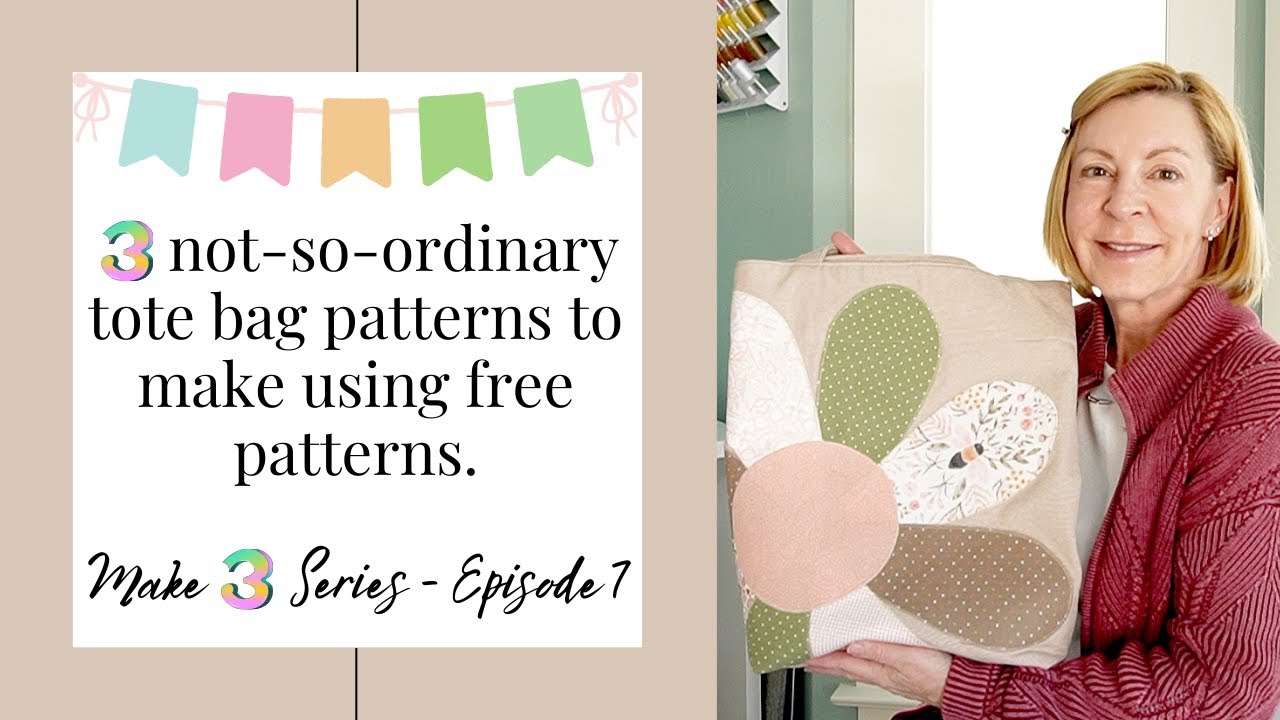Three unique totes to make using free patterns | Perfect for Gifts
