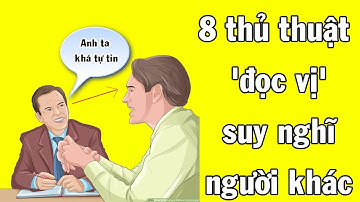 [Video animation] 8 thủ thuật đọc vị tâm lý người khác #docvitamly #kynangsong #kỹnănggiaotiếp