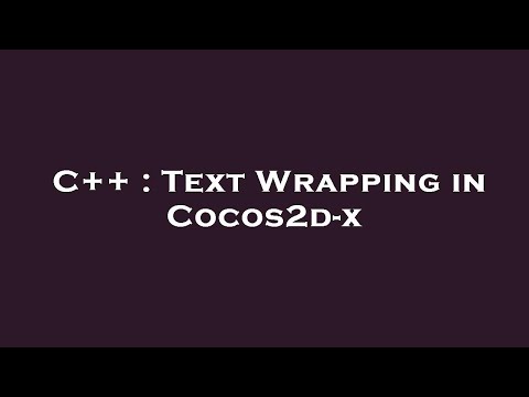C++ : Text Wrapping in Cocos2d-x