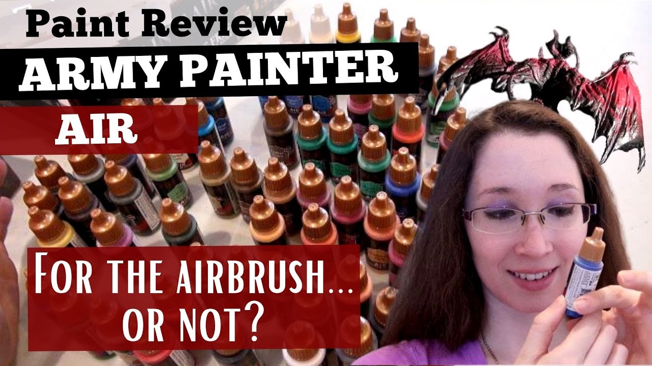 Need advice, just tried using Army Painters Air Paints and it's
