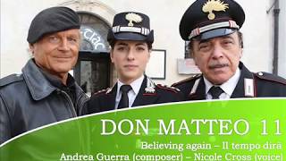 Video thumbnail of "Andrea Guerra - Believing again (Don Matteo 11) ft. Nicole Cross EXTENDED VERSION"