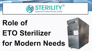 Role of ETO Sterilizer for Modern Needs