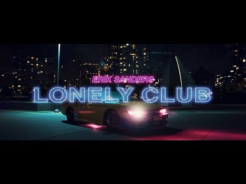 Erik Sanders - Lonely Club