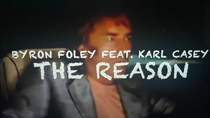 Byron Foley feat. Karl Casey - The Reason (Miami V...