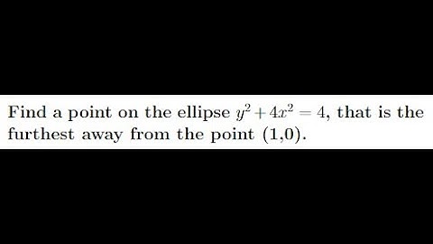 Using optimization to find the furthest point from an ellipse