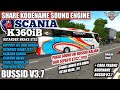 SHARE KODENAME SOUND ENGINE SCANIA K360iB‼️SOUND ETS2‼️BUS SIMULATOR INDONESIA