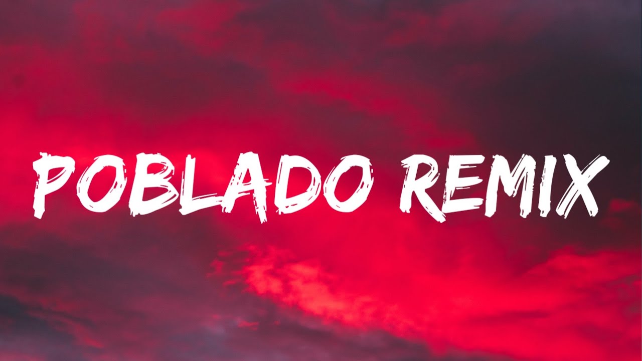 J Balvin, Karol G, Nicky Jam - Poblado Remix (Letra) ft. Crissin, Totoy El Frio, Natan & Shander