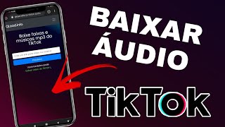 COMO BAIXAR ÁUDIO DO TIKTOK 2022