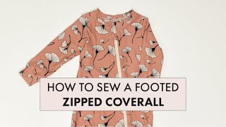 Zipped Footed Coverall Pajama SewAlong