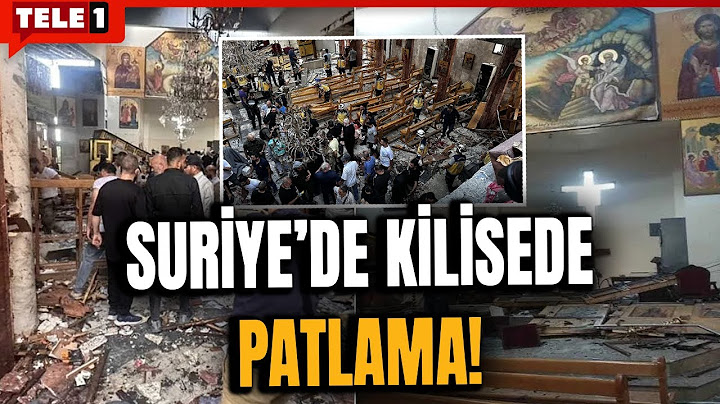 #SONDURUM Suriye'de kiliseye saldırı: Çok sayıda kişi hayatını kaybetti!