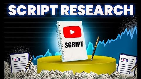 How to to Script Research Any Topic And Storytelling: Masterclass