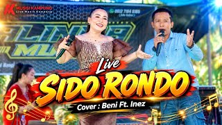SIDO RONDO  || COVER BENI FT. INEZ ||  LIVE ORGEN TUNGGAL WEDDING
