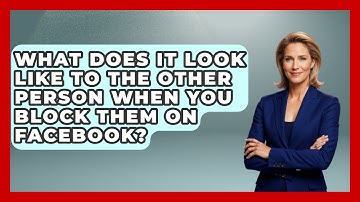 What Does It Look Like To The Other Person When You Block Them On Facebook? - Everyday-Networking