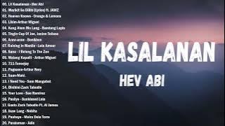 Hev Abi - Lil Kasalanan💕Top 100 Trending OPM Songs 2024 Playlist | New OPM Songs Playlist