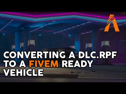 How To Convert A dlc.rpf File Into A FiveM Ready Vehicle